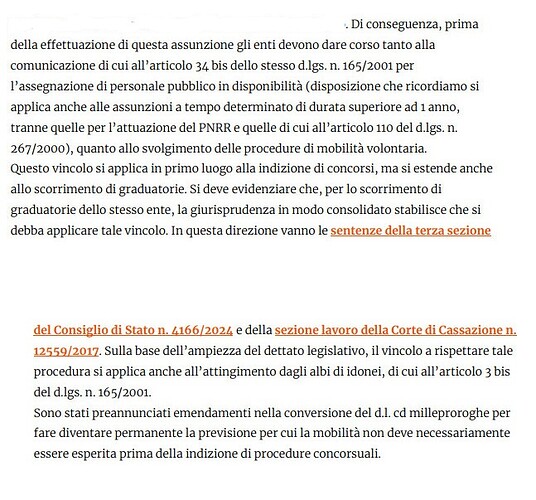 interpretazione da seguire sarebbe quella che estende il previo esperimento della mobilità anche allo scorrimento di graduatorie